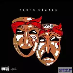 Young Sizzle - F*** Em All